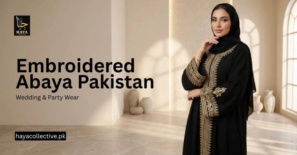 Embroidered Abaya Pakistan